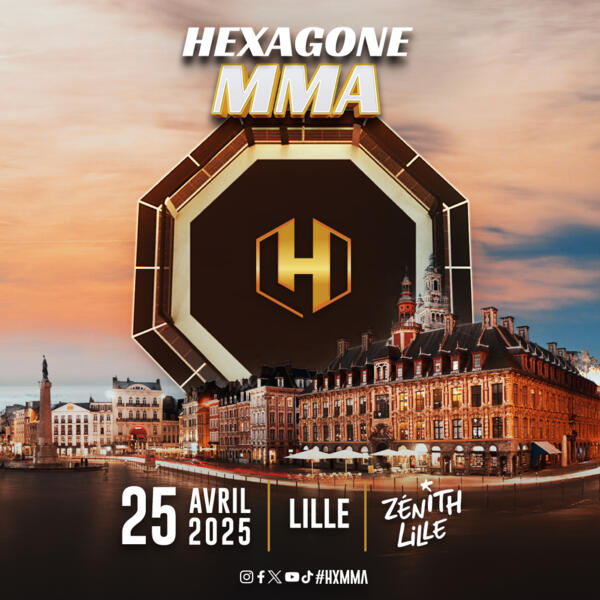 HEXAGONE MMA LILLE le vendredi 25 avril 2025
