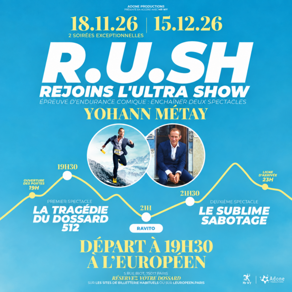 R.U.SH - Rejoins l'Ultra SHow de Yohann Metay