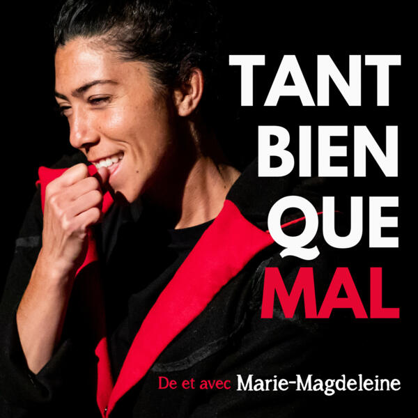 TANT BIEN QUE MAL